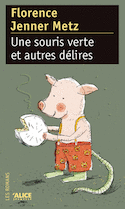 Une souris verte...